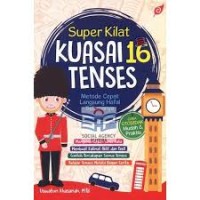 Image of Super kilat kuasai 16 tenses : metode langsung hafal selamanya