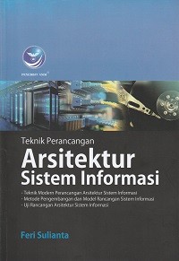 Image of Teknik Perancangan Arsitektur Sistem Informasi