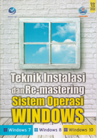 Image of Teknik instalasi dan Re-mastering : sistem operasi Windows