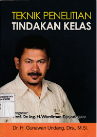 Image of Teknik penelitian tindakan kelas