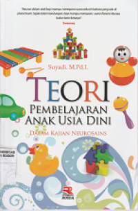 Image of Teori pembelajaran anak usia dini dalam kajian neurosains