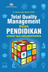 Image of Total quality management dalam pendidikan : konsep dan implementasinya