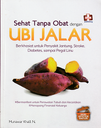 Image of Sehat tanpa obat dengan ubi jalar - seri apotek dapur