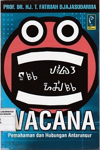 Image of Wacana : pemahaman dan hubungan antarunsur