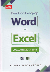 Image of Panduan Lengkap Word dan Excel 2007, 2010, 2013, 2016